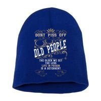 DonT Piss Off Old People Fathers Day Funny Gift Retiret Dad Gift Short Acrylic Beanie