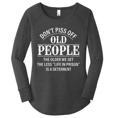 Don't Piss Off Old People Funny Saying Old People Gag Women's Perfect Tri Tunic Long Sleeve Shirt