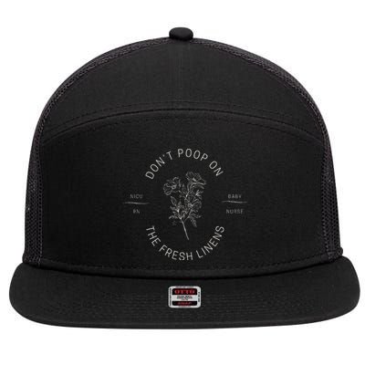 DonT Poop On The Fresh Linens 7 Panel Mesh Trucker Snapback Hat