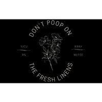 DonT Poop On The Fresh Linens Bumper Sticker