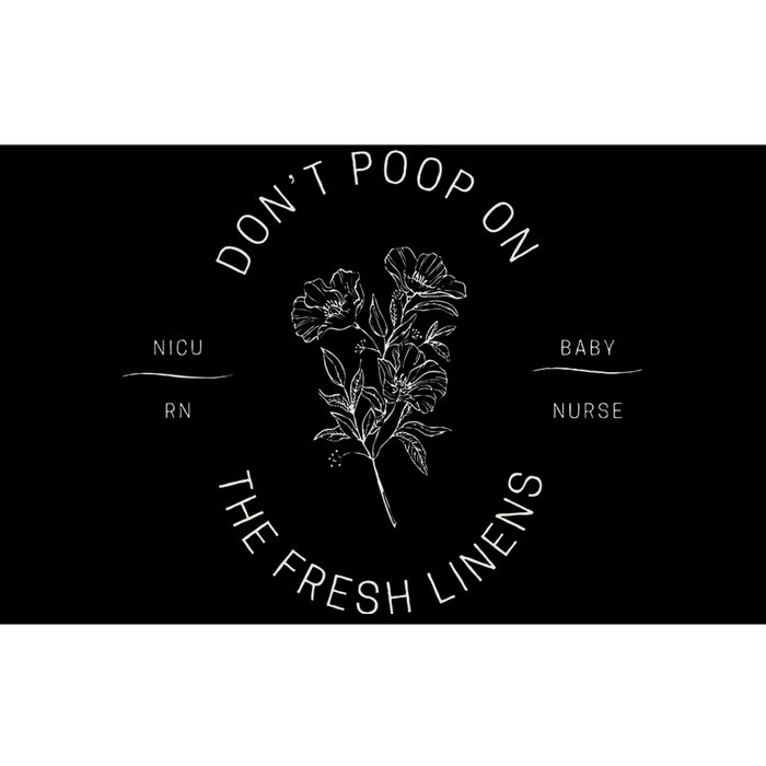 DonT Poop On The Fresh Linens Bumper Sticker