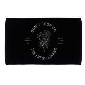 DonT Poop On The Fresh Linens Microfiber Hand Towel