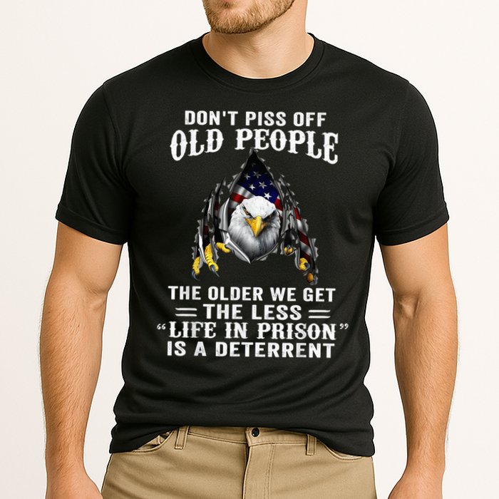 Don't Piss Off Old People The Older We Get Eagle & US Flag Cooling Performance Crew T-Shirt