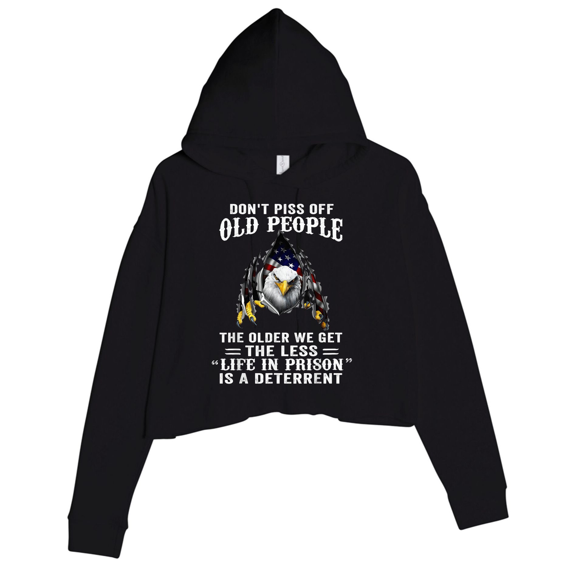 Don't Piss Off Old People The Older We Get Eagle & US Flag Crop Fleece Hoodie
