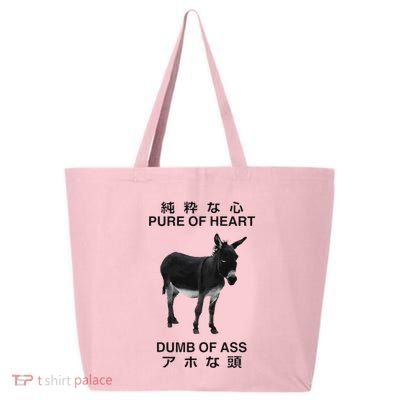 Donkey Pure Of Heart Dumb Of Ass Japanese 25L Jumbo Tote