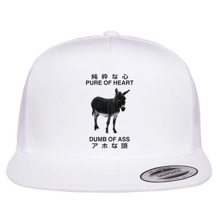 Donkey Pure Of Heart Dumb Of Ass Japanese Flat Bill Trucker Hat