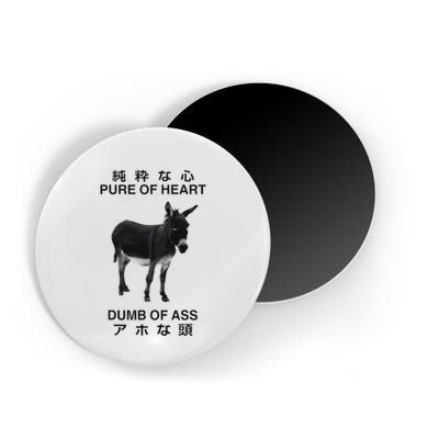 Donkey Pure Of Heart Dumb Of Ass Japanese Magnet