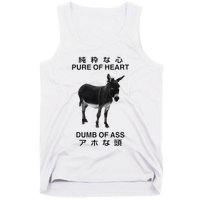 Donkey Pure Of Heart Dumb Of Ass Japanese Tank Top