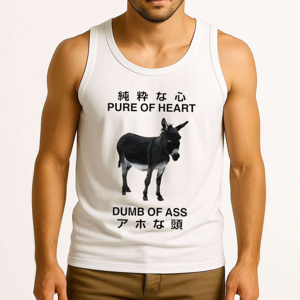 Donkey Pure Of Heart Dumb Of Ass Japanese Tank Top