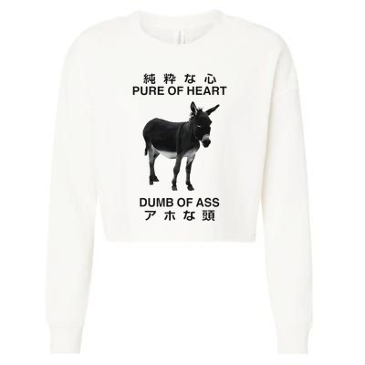 Donkey Pure Of Heart Dumb Of Ass Japanese Cropped Pullover Crew