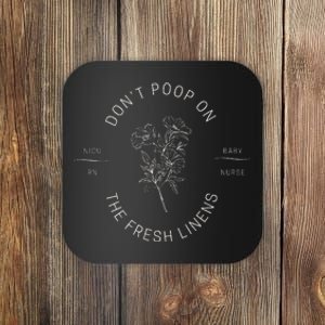 DonT Poop On The Fresh Linens Coaster