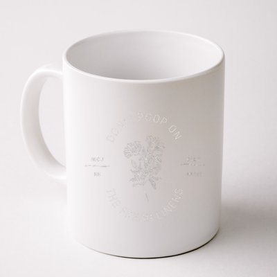 DonT Poop On The Fresh Linens Coffee Mug