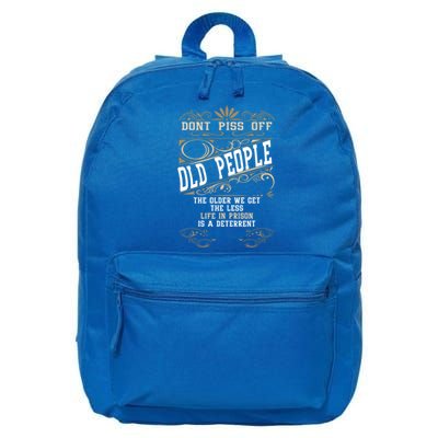 Dont Piss Off Old People Fathers Day Funny Gift Retiret Dad Gift 16 in Basic Backpack