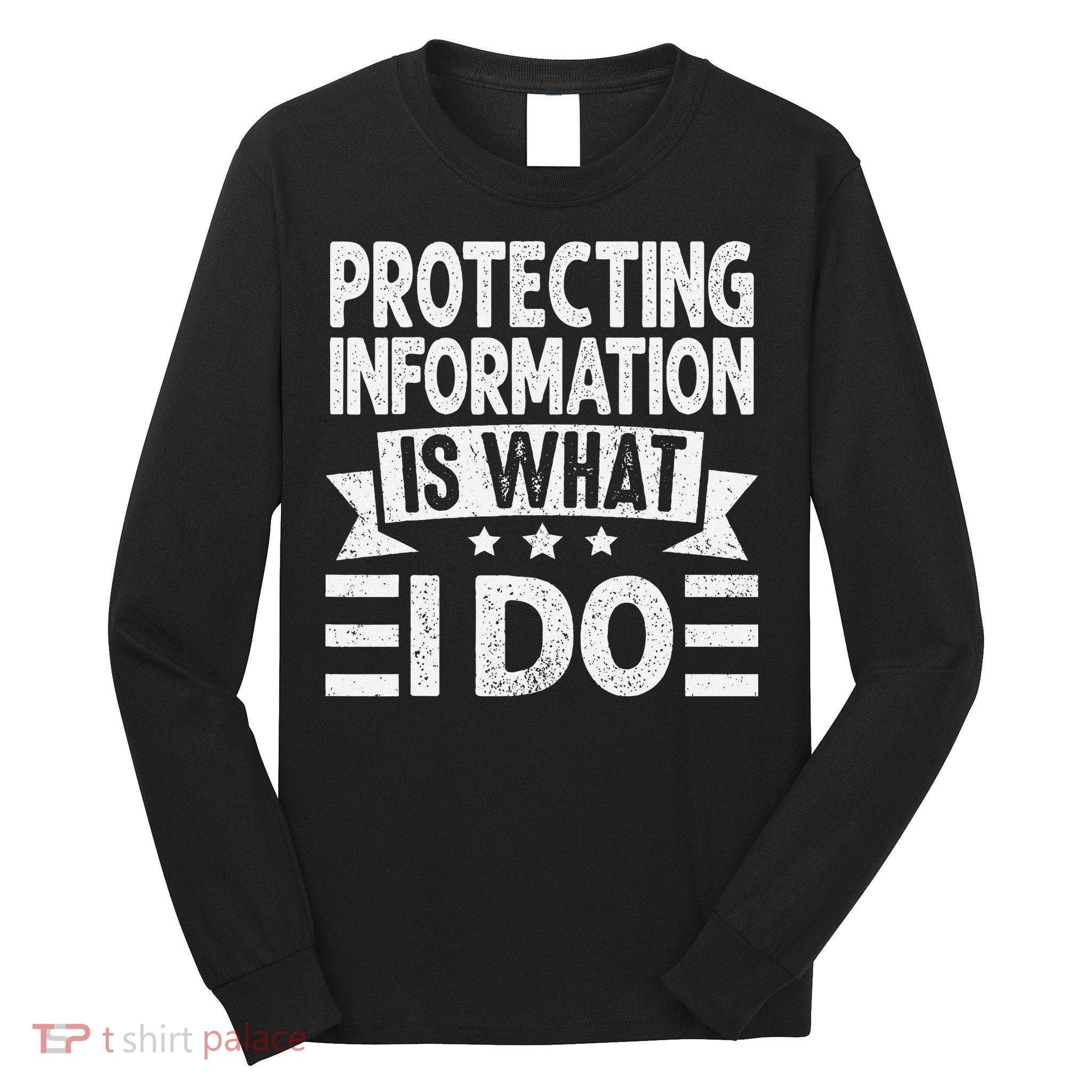 Data Privacy Officers Quote Long Sleeve Shirt