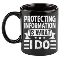 Data Privacy Officers Quote 11oz C Handle Ceramic Mug