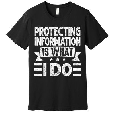 Data Privacy Officers Quote Premium T-Shirt