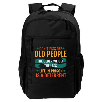 Dont Piss Off Old People Daily Commute Backpack