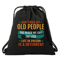 Dont Piss Off Old People Drawstring Bag