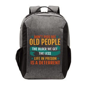 Dont Piss Off Old People Vector Backpack