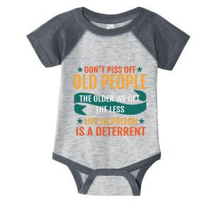 Dont Piss Off Old People Infant Baby Jersey Bodysuit