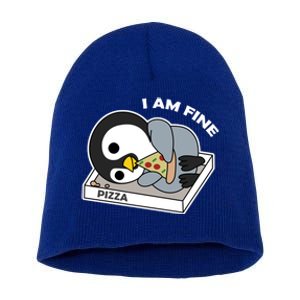 Depressed Pizza Penguin Great Gift I Am Fine Gift Short Acrylic Beanie