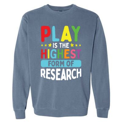 Daycare Provider Play Highest Research Childcare Teacher Garment-Dyed Sweatshirt