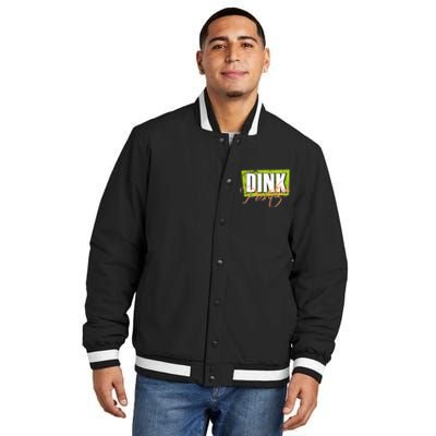 Dink Positive Pickleball Insulated Varsity Jacket