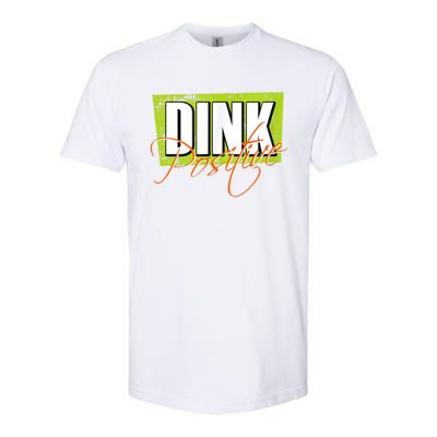 Dink Positive Pickleball Softstyle® CVC T-Shirt