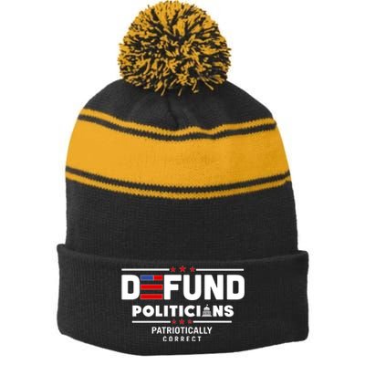 Defund Politicians Patriotically Correct Stripe Pom Pom Beanie