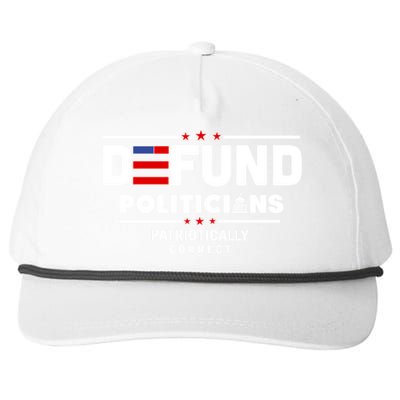 Defund Politicians Patriotically Correct Snapback Five-Panel Rope Hat