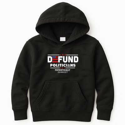 Defund Politicians Patriotically Correct Kids Hoodie