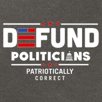 Defund Politicians Patriotically Correct Cotton Canvas Backpack