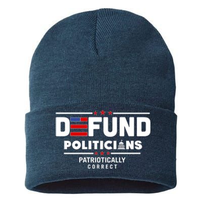 Defund Politicians Patriotically Correct Sustainable Knit Beanie