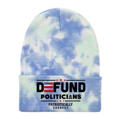 Defund Politicians Patriotically Correct Tie Dye 12in Knit Beanie