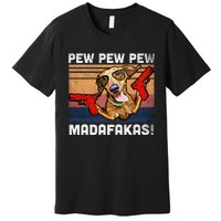 Dachshund Pew Pew Madafakas Vintage Weiner Dog Pew Premium T-Shirt