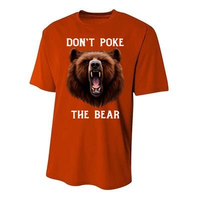 DonT Poke Papa Bear Or Mama Bear Grouchy Bear Gift Performance Sprint T-Shirt