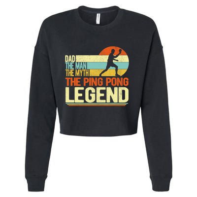 Dad Ping Pong Player Paddle Ball Ping Pong Legend Retro Cropped Pullover Crew