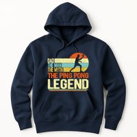 Dad Ping Pong Player Paddle Ball Ping Pong Legend Retro Hoodie