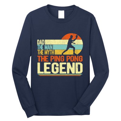 Dad Ping Pong Player Paddle Ball Ping Pong Legend Retro Long Sleeve Shirt