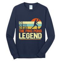 Dad Ping Pong Player Paddle Ball Ping Pong Legend Retro Tall Long Sleeve T-Shirt