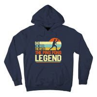 Dad Ping Pong Player Paddle Ball Ping Pong Legend Retro Tall Hoodie