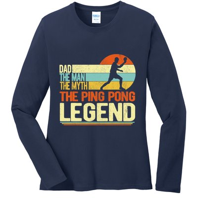 Dad Ping Pong Player Paddle Ball Ping Pong Legend Retro Ladies Long Sleeve Shirt