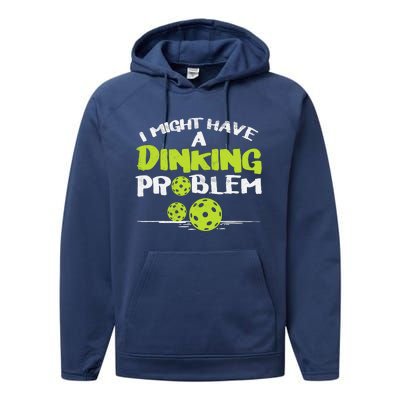 Dinking Problem Pickleball Funny Pickle Ball Gift Performance Fleece Hoodie