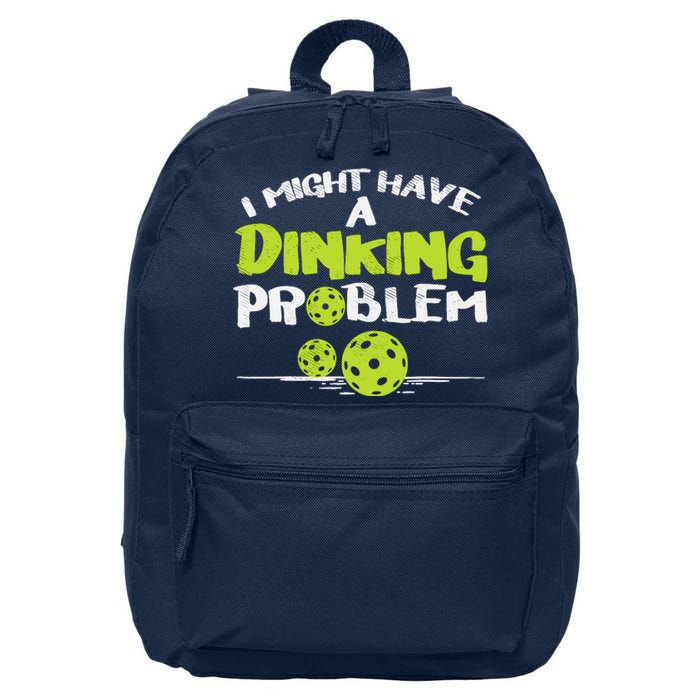 Dinking Problem Pickleball Funny Pickle Ball Gift 16 in Basic Backpack