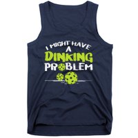 Dinking Problem Pickleball Funny Pickle Ball Gift Tank Top