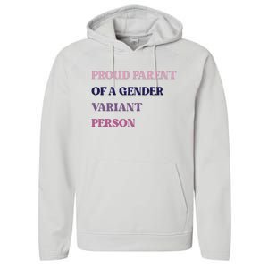 Drunkenmantis Proud Parent Of A Gender Variant Person Performance Fleece Hoodie