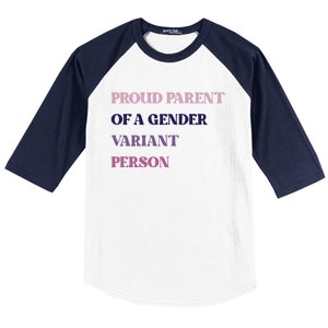 Drunkenmantis Proud Parent Of A Gender Variant Person Baseball Sleeve Shirt