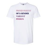 Drunkenmantis Proud Parent Of A Gender Variant Person Softstyle CVC T-Shirt