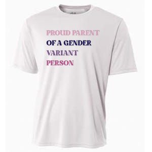 Drunkenmantis Proud Parent Of A Gender Variant Person Cooling Performance Crew T-Shirt