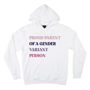 Drunkenmantis Proud Parent Of A Gender Variant Person Hoodie